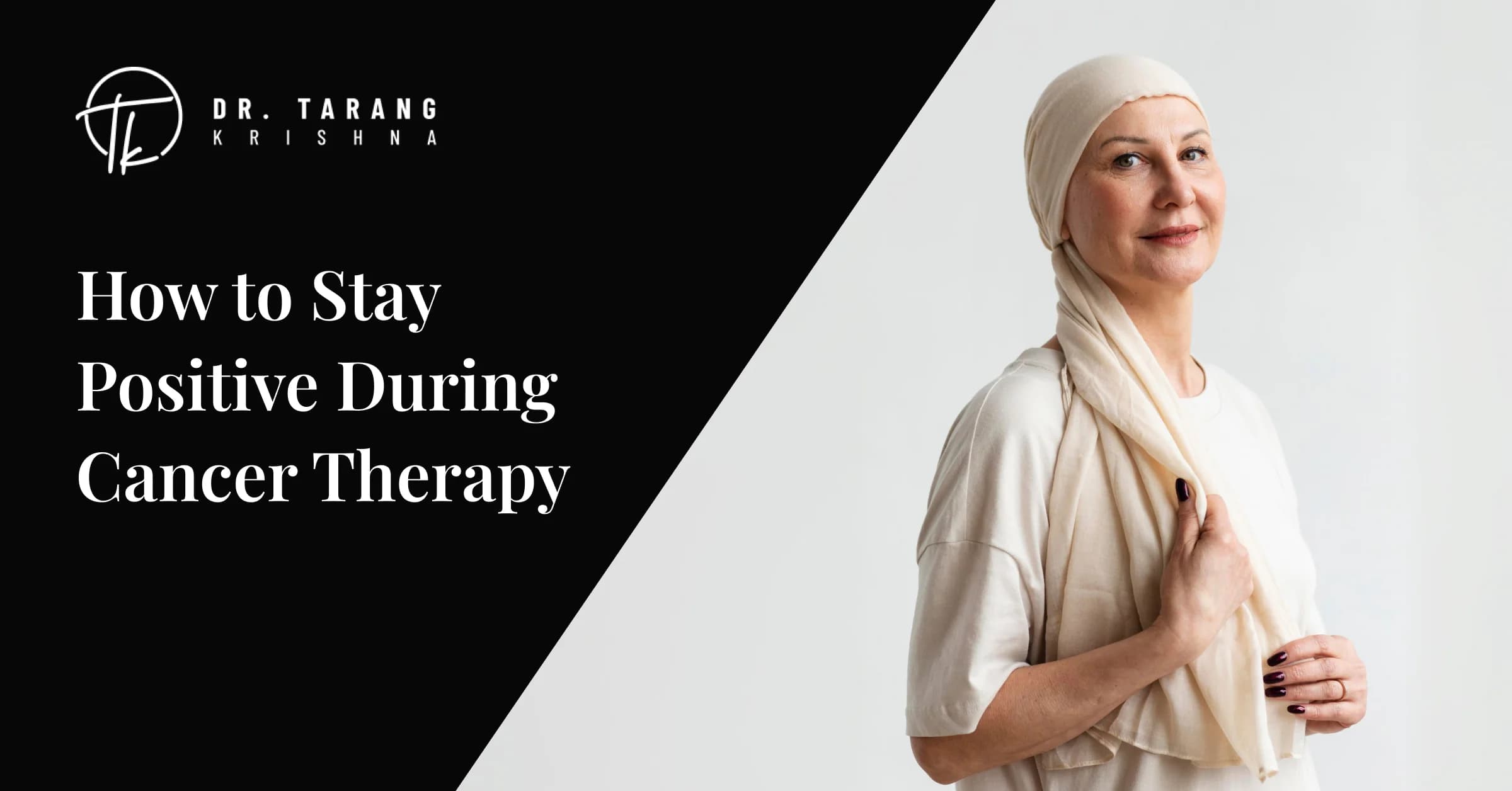 how to stay positive during cancer therapy